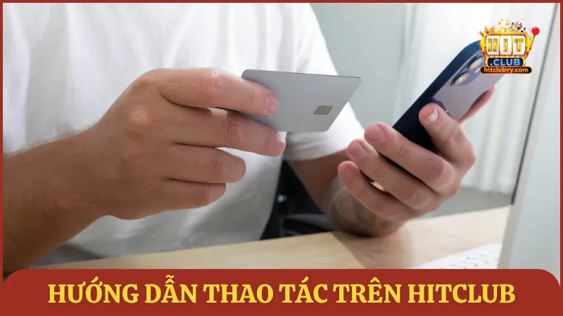 Hướng dẫn thao tác thanh toán HITCLUB