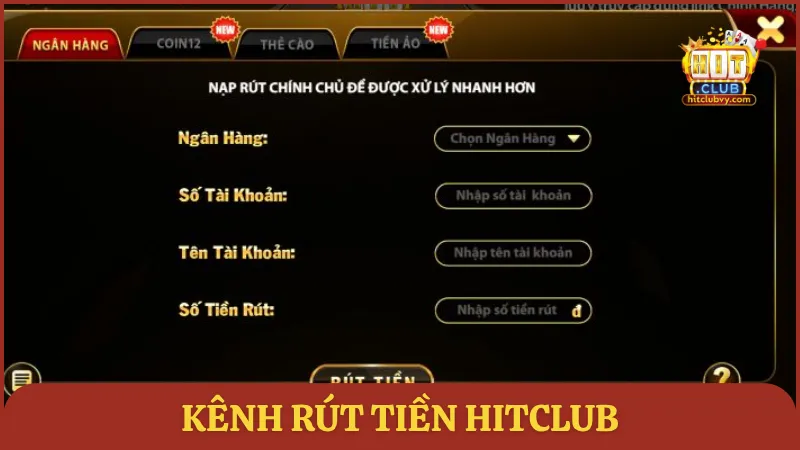 Kênh rút tiền HITCLUB