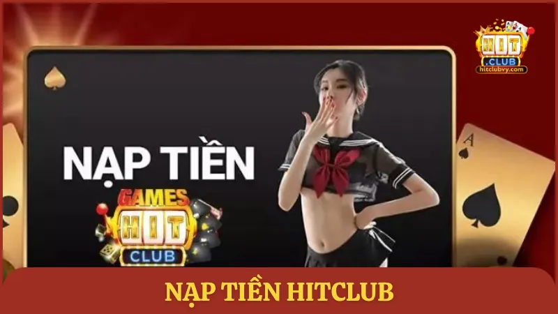 Nạp tiền HITCLUB